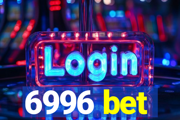 6996 bet